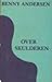 Over skulderen by Benny Andersen