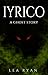 Iyrico: A Ghost Story