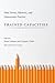 Trained Capacities: John Dewey, Rhetoric, and Democratic Practice (Studies in Rhetoric & Communication)