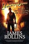 Indiana Jones e o Reino da Caveira de Cristal by James Rollins