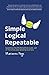Simple Logical Repeatable: Systemise like McDonald's to scale, sell or franchise your growing business