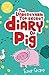 Unbelievable Top Secret Diary Of Pig
