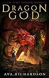 Dragon God (The First Dragon Rider, #1)