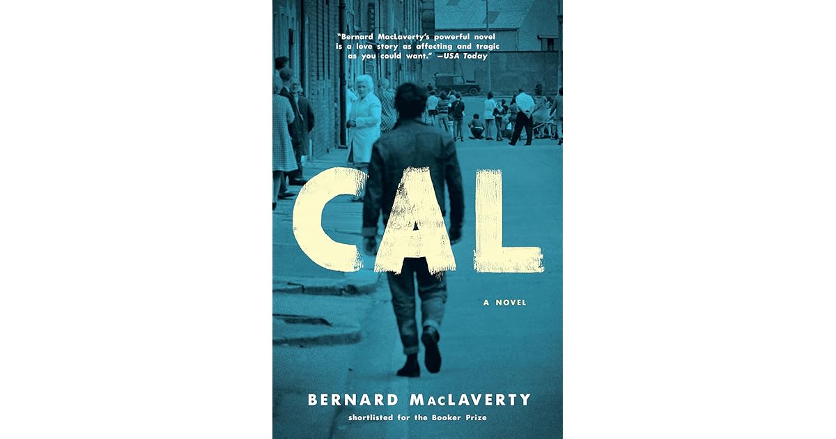 Cal by bernard maclaverty essay quotes 06 picture