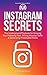 Instagram Secrets: The Unde...