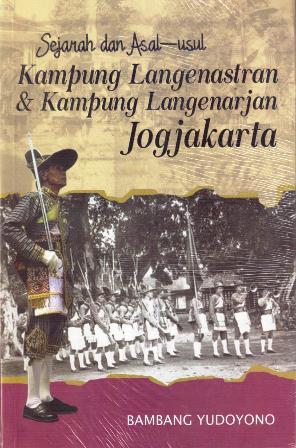 Sejarah dan Asal-Usul Kampung Langenastran & Kampung Langenarjan Jogjakarta