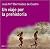 Un viaje por la prehistoria by José María Bermúdez de Castro