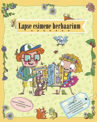 Lapse esimene herbaarium (Hardcover)
