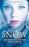Snow by Danielle  Paige