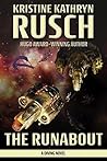 The Runabout by Kristine Kathryn Rusch