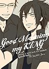 Good Morning my KING by じんのう