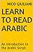 Learn to Read Arabic: An in...