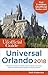 The Unofficial Guide to Universal Orlando 2018 (The Unofficial Guides)