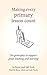 Making Every Primary Lesson Count by Jo  Payne Making Every Primary Lesson Count by Jo  Payne