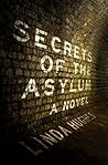 Book cover for Secrets of the Asylum (The Secrets Trilogy Book 1)