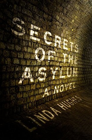 Secrets of the Asylum (The Secrets Trilogy Book 1)