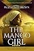 The Mango Girl by Ava Eagle Brown