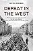 Defeat in the West