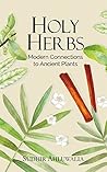 Holy Herbs: Moder...
