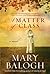 A Matter of Class by Mary Balogh
