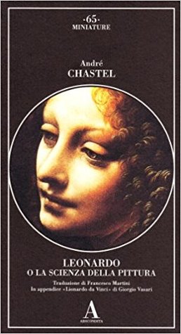Leonardo da Vinci o la scienza della pittura - «Lionardo da Vinci» (Paperback)