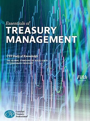Essentials of Treasury Management (Paperback)