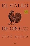 El gallo de oro y...