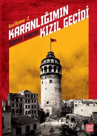 Karanlığımın Kızıl Geçidi (Kızıl Üçleme, #2)