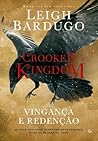 Crooked Kingdom by Leigh Bardugo