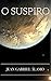 O SUSPIRO