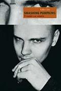 Smashing Pumpkins: Il mondo è un vampiro