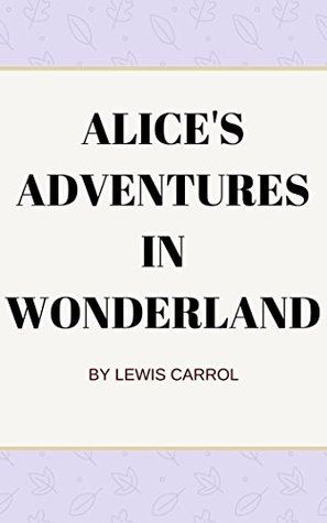 Alice's Adventure in Wonderland
