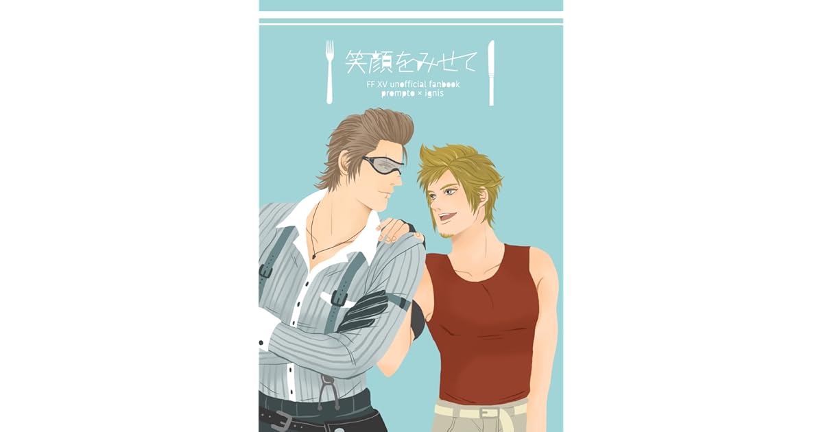 Final Fantasy Xv Dj 笑顔をみせて Egao O Misete Show Me Your Smile By Minio Final Fantasy Xv Dj 笑顔をみせて Egao O Misete Show Me Your Smile By Minio