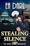 Book cover for Stealing Silence (The Silent Lands Chronicles #1)