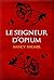 Le Seigneur d'Opium (Matteo Alacran, #2)