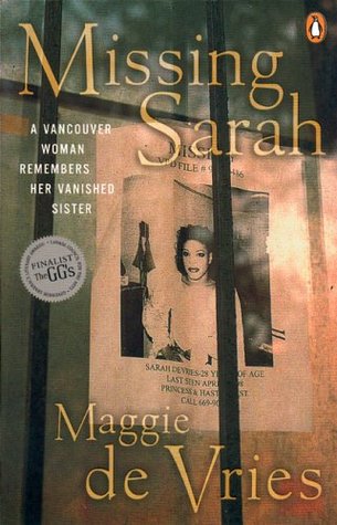 Missing Sarah : A Vancouver Woman Remembers Her Vanished Sister