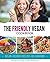 The Friendly Vegan Cookbook...