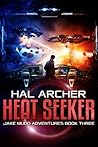 Heat Seeker (Jake Mudd Adventures #3)