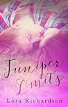 Juniper Limits by Lora Richardson