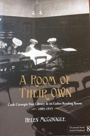 a room of their own: cork carnegie free library & its ladies reading room 1905-1915