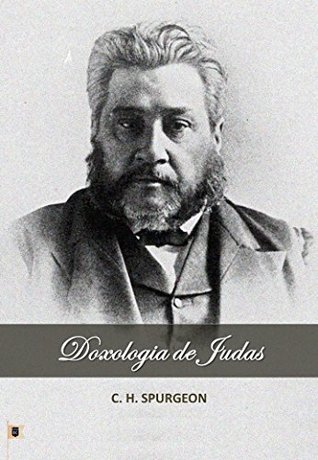 Doxologia de Judas, por C. H. Spurgeon