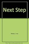 The Next Step by Irmа Walker