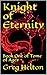 Knight of Eternity: Book One of the Tome of Ages