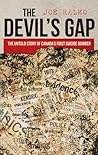 The Devil's Gap: The Untold Story of Canada's First Suicide Bomber
