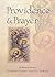 Providence and Prayer (Deeper Christianity)