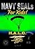 Navy SEALs for Kids!: H.A.L...