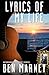 Lyrics Of My Life by Ben Marney