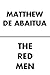 The Red Men by Matthew De Abaitua