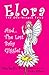 Elora The One Winged Fairy:...