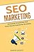 SEO Marketing: Advanced Str...